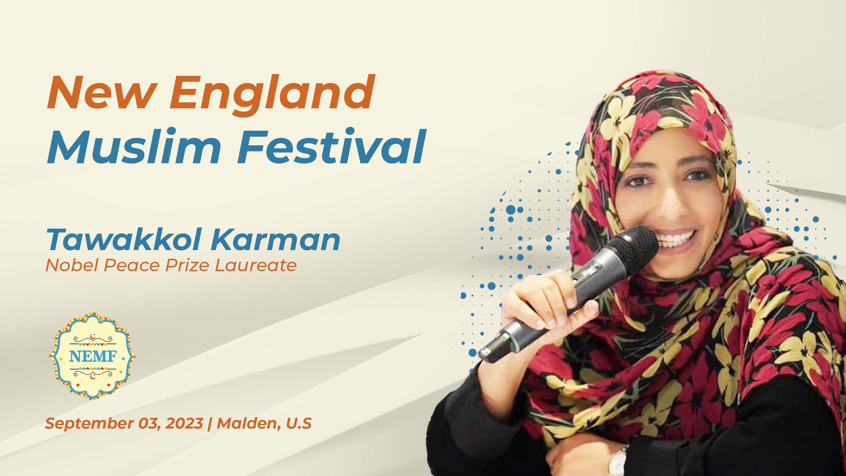 Nobel Laureate Tawakkol Karman joins New England Muslim Festival